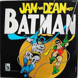 Jan And Dean - Jan And Dean Meet Batman