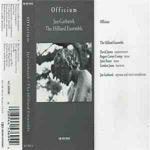 Jan Garbarek, The Hilliard Ensemble - Officium