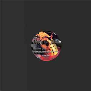 Jason Little vs DJ Rush - Jason's Mask Vol 1