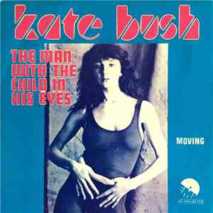 Kate Bush - The Man With The Child In His Eyes