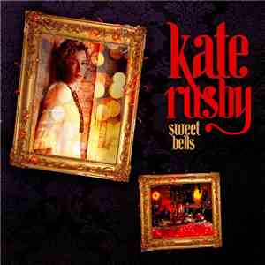 Kate Rusby - Sweet Bells