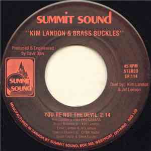 Kim Landon & Brass Buckles - You're Not The Devil / Cheatin' On My Mind