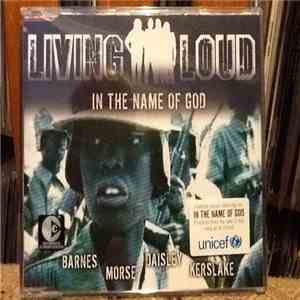 Living Loud - In The Name Of God