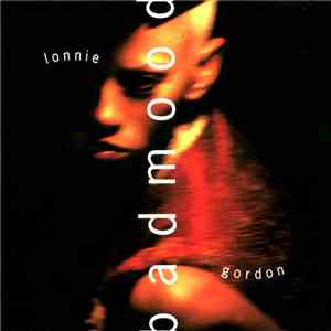 Lonnie Gordon - Bad Mood