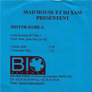 Mad'house & DJ Xam Presents Mister Kobla - 