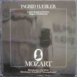 Mozart, Ingrid Haebler, London Symphony Orchestra, Witold Rowicki - Klavier ...