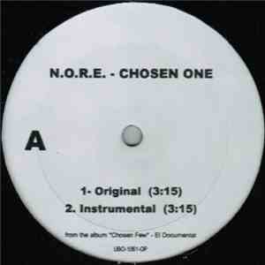 N.O.R.E. - Chosen One / Stylin / If I Was Your Girlfriend
