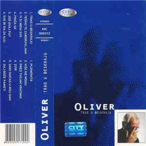 Oliver - Trag U Beskraju