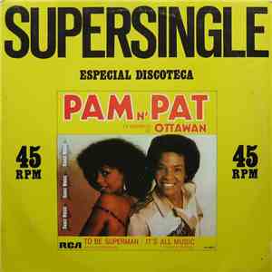 Pam N' Pat - To Be Superman = Ser Un Superman / It's All Music = Todo Es Mu ...