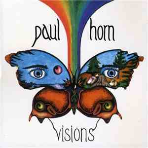 Paul Horn - Visions