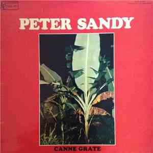 Peter Sandy - Canne Grate