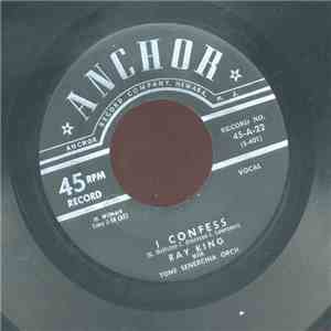 Ray King  With Tone Senerchia Orch. - I Confess / Call Me Darling