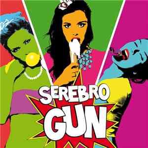 Serebro - Gun (Remixes)