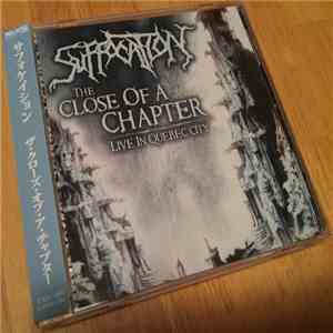 Suffocation - The Close Of A Chapter (Live In Quebec City)