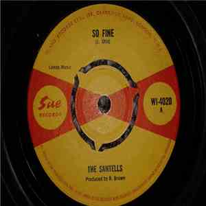 The Santells - So Fine