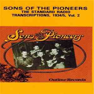The Sons Of The Pioneers - The Standard Radio Transcriptions 1934/5, Part 2