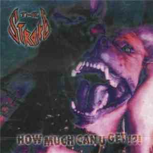 The Stroke - How Much Can U Get
