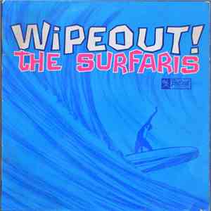 The Surfaris - Wipeout!