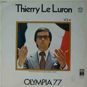 Thierry Le Luron - Olympia 77 - Vol.6