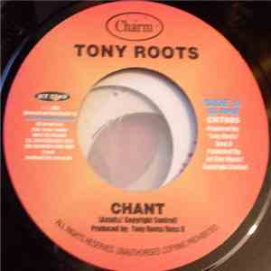 Tony Roots - Chant