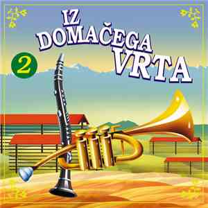 Various - Iz Domačega Vrta 2