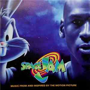 Various - Space Jam · Music From And Inspired By The Motion Picture