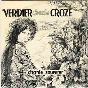 Verdier Chante Croze - Chante Souvenir