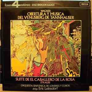 Wagner / Strauss, Orchesta Sinfonica De Londres Y Coros Dirige: Erich Leins ...