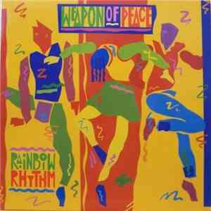 Weapon Of Peace - Rainbow Rhythm