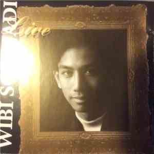 Wibi Soerjadi - Wibi Soerjadi - Live