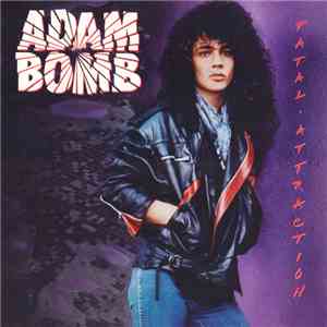 Adam Bomb - Fatal Attraction