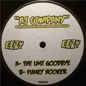 AJ Company - The Last Goodbye / Funky Hooker