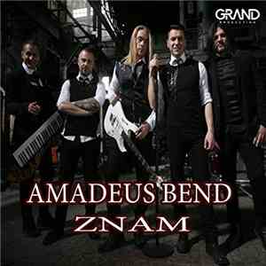 Amadeus Bend - Znam