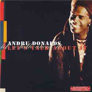 Andru Donalds - Let's Talk About It