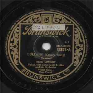 Bing Crosby - Lullaby (Cradle Song)