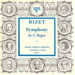Bizet - Utrecht Symphony Orchestra, Paul Hupperts - Symphony In C Major