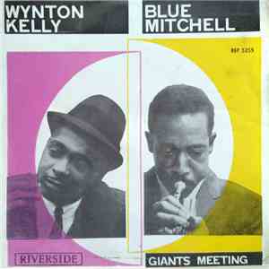 Blue Mitchell And Wynton Kelly - Giants Meeting