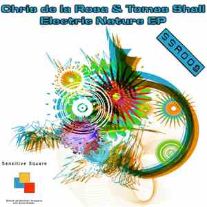 Chris de la Rosa & Tomas Shall - Electric Nature EP