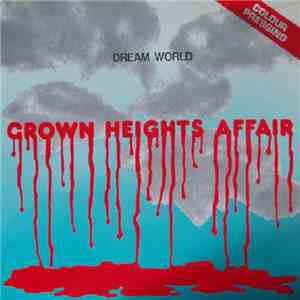 Crown Heights Affair - Dream World