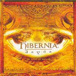 Dagda - Hibernia: The Story Of Ireland