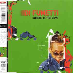 Di Fumetti - Where Is The Love
