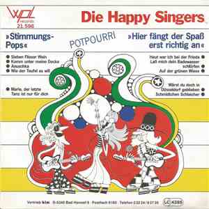Die Happy Singers - Stimmungs-Pops / Hier Fängt Der Spaß Erst Richtig An