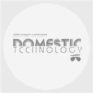 Domestic Technology vs Invisible Sounds - Catching The Light