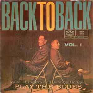 Duke Ellington & Johnny Hodges - Back To Back Vol. 1 (Duke Ellington And Jo ...