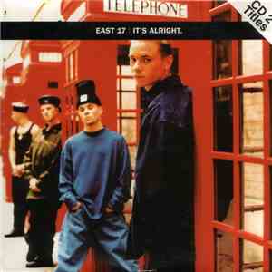 East 17 - It's Alright