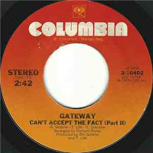 Gateway  - Can't Accept The Fact