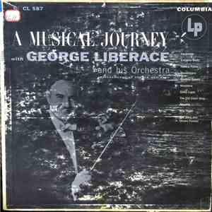 George Liberace And His Orchestra - A Musical Journey With George Liberace