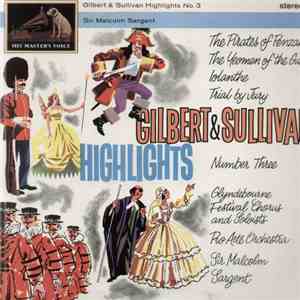 Gilbert & Sullivan, Glyndebourne Festival Chorus, Pro Arte Orchestra, Sir M ...