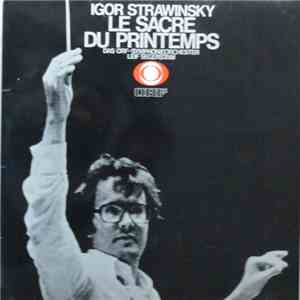 Igor Strawinsky / Das ORF Symphonieorchester - Leif Segerstam - Le Sacre Du ...
