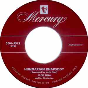 Jack Fina And His Orchestra - Hungarian Rhapsody / Rhapsody In Blue